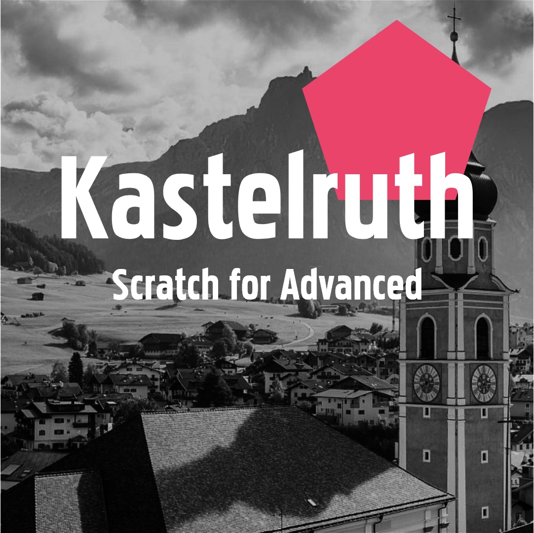 KASTELRUTH (Scratch for Advanced)